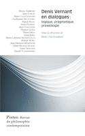 Pistes, no 03 : Denis Vernant en dialogues